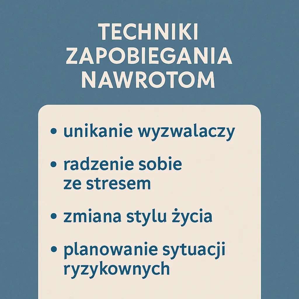 techniki zapobiegania nawrotom uzależnienia